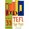 Dr Phil G's 33 Top TEFL Tips
