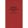 Salsa: A Taste of Hispanic Culture