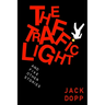 The Traffic Light and Five Other Stories