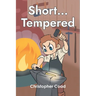 Short...Tempered