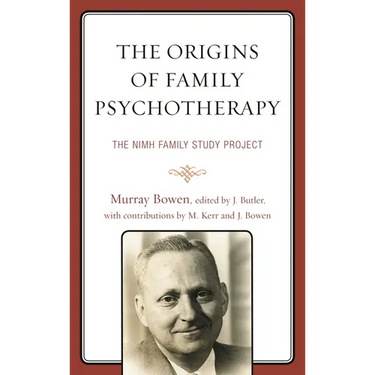 The Origins of Family Psychotherapy: The NIMH Family Study Project