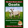 My First Book about Goats - Amazing Animal Books - Children's Picture Books