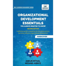 Organizational Development Essentials You Always Wanted to Know: A Practical Guide to Change Management, Organizational Development, AI-Driven Insight