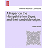 A Paper on the Hampshire Inn Signs, and Their Probable Origin.