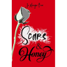 Scars & Honey