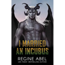 I Married An Incubus