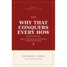 The Why That Conquers Every How