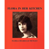 Flora in Her Kitchen