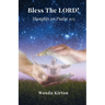 Bless The LORD!: Thoughts on Psalm 103