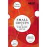 Small Groups for the Rest of Us: How to Design Your Small Groups System to Reach the Fringes