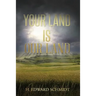 Your Land Is Our Land