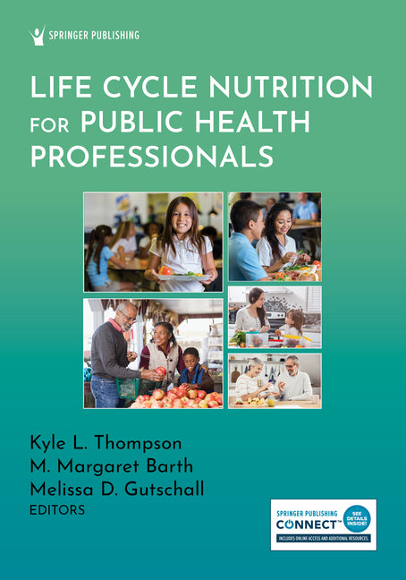 Life Cycle Nutrition for Public Health Professionals - Paperback by Books by splitShops