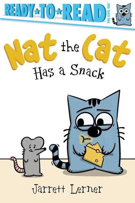 Nat the Cat Has a Snack: Ready-To-Read Pre-Level 1 - Hardcover by Books by splitShops