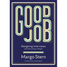 Good Job: Designing Interviews and Interviewing in Design