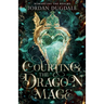 Courting the Dragon Mage