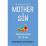 Mother to Son, Revised Edition: Wisdom from the Heart