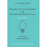 The Lady of the Jewel Necklace & the Lady Who Shows Her Love