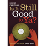 Is It Still Good to Ya?: Fifty Years of Rock Criticism, 1967-2017