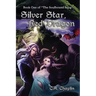 Silver Star, Red Dragon: Book One of "The Soulbound Song"