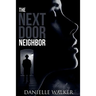 The Next Door Neighbor