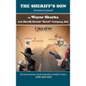 The Sheriff's Son: Lessons Learned