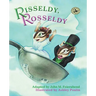 Risseldy, Rosseldy