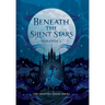 Beneath the Silent Stars