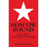 Moscow Bound: Policy, Politics and the POW/MIA Dilemma