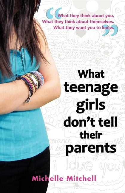 What Teenage Girl's Don't Tell Their Parents - Paperback by Books by splitShops