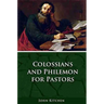 Colossians & Philemon for Pastors