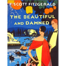 The Beautiful and the Damned: One of Fitzgerald's Most Accomplished Novels
