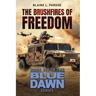 The Brushfires of Freedom