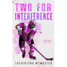 Two for Interference