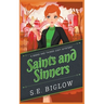 Saints and Sinners