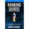 Ranking Secrets: The Underground Playbook for Generating Unlimited Traffic, Leads & Sales Without Spending a Dime on Paid Ads