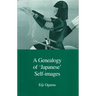 A Genealogy of Japanese Self-Images