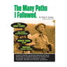 The Many Paths I Followed
