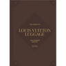 The Story of Louis Vuitton Luggage