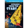 Intruders From the Stars & Flight of the Starling