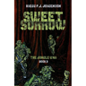 Sweet Sorrow: The Jungle War - Book 3