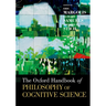 The Oxford Handbook of Philosophy of Cognitive Science