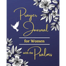 Prayer Journal for Women with the Psalms