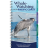 Whale-Watching on the Pacific Coast: Easily Identify Whales, Dolphins, and Other Marine Mammals