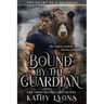 Bound by the Guardian