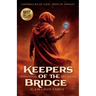 Keepers of the Bridge
