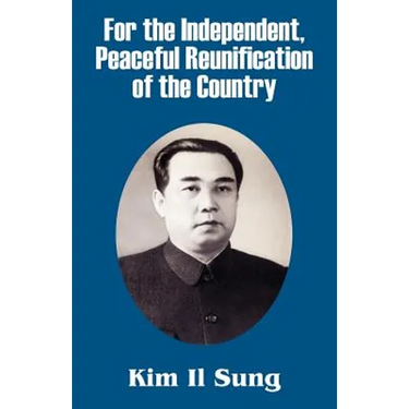 For the Independent, Peaceful Reunification of the Country