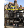 Building Chester