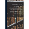 Fifty Years In China The Memoirs Of John Leighton Stuart Missionary And Ambassador