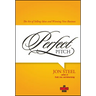 Perfect Pitch: The Art of Selling Ideas and Winning New Business