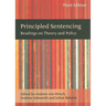 Principled Sentencing: Readings on Theory and Policy